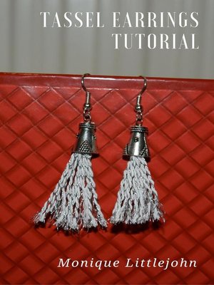 cover image of How to Make Tassel Earrings